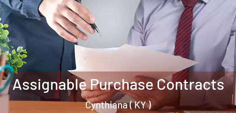 Assignable Purchase Contracts Cynthiana ( KY )