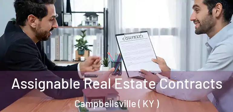  Assignable Real Estate Contracts Campbellsville ( KY )