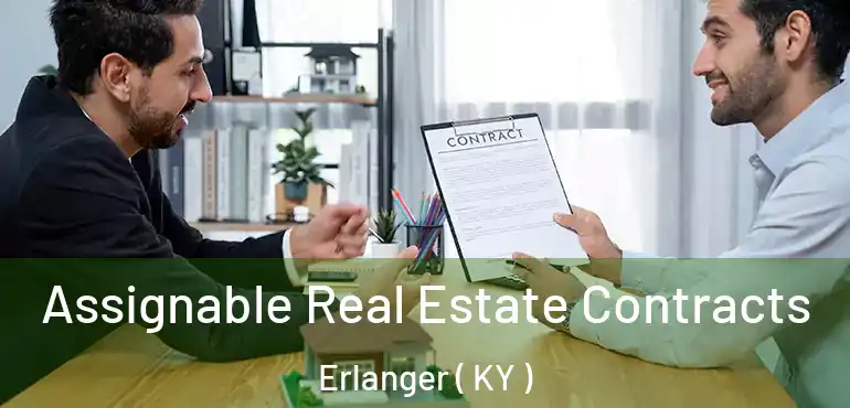  Assignable Real Estate Contracts Erlanger ( KY )