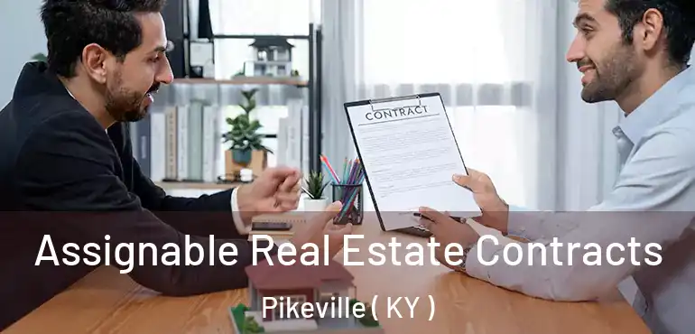  Assignable Real Estate Contracts Pikeville ( KY )