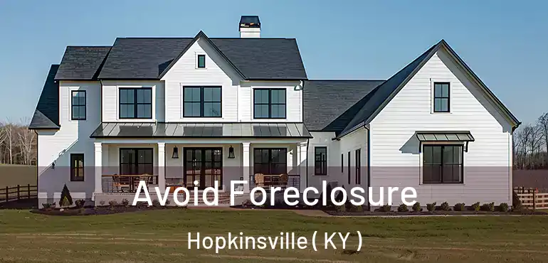  Avoid Foreclosure Hopkinsville ( KY )