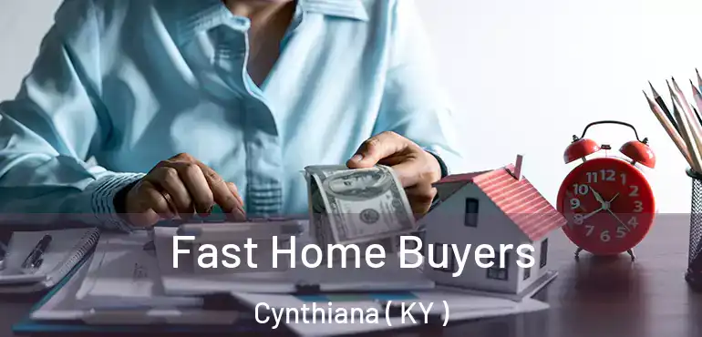  Fast Home Buyers Cynthiana ( KY )