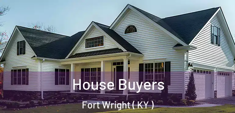 House Buyers Fort Wright ( KY )