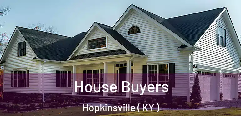  House Buyers Hopkinsville ( KY )