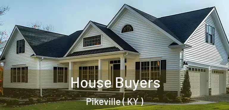  House Buyers Pikeville ( KY )