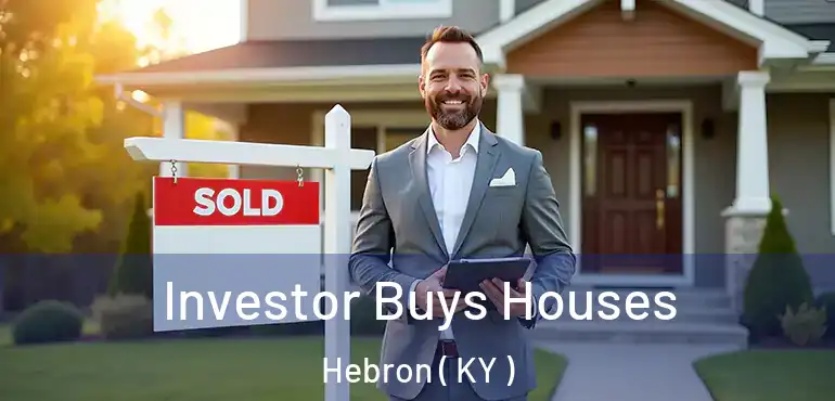  Investor Buys Houses Hebron ( KY )