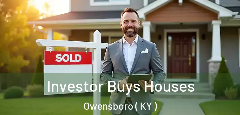  Investor Buys Houses Owensboro ( KY )