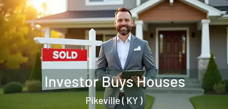  Investor Buys Houses Pikeville ( KY )
