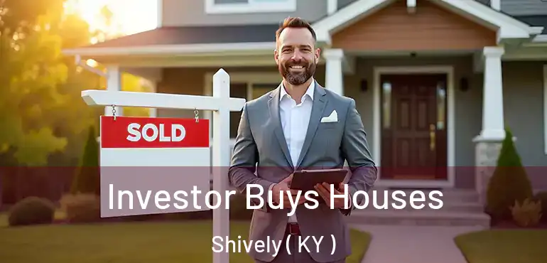  Investor Buys Houses Shively ( KY )