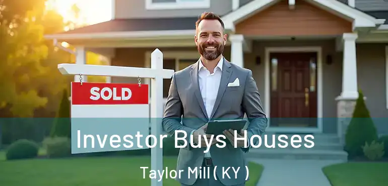 Investor Buys Houses Taylor Mill ( KY )