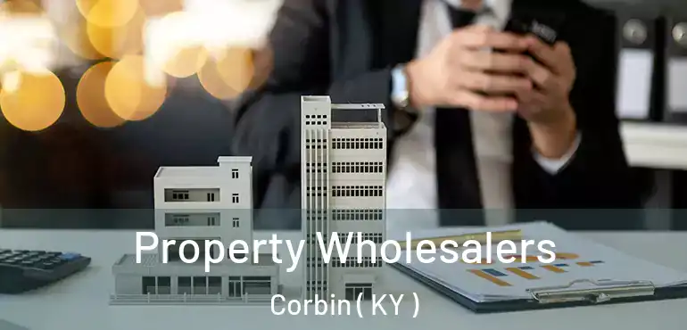  Property Wholesalers Corbin ( KY )