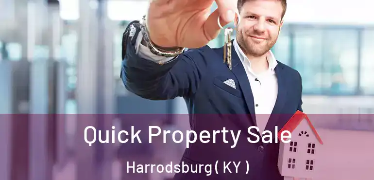  Quick Property Sale Harrodsburg ( KY )