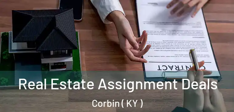  Real Estate Assignment Deals Corbin ( KY )