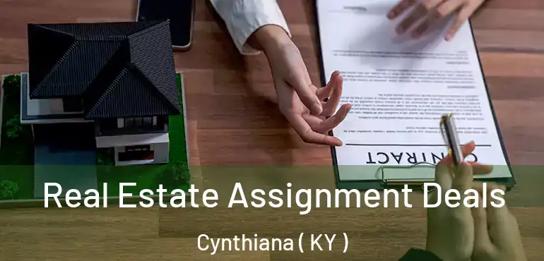  Real Estate Assignment Deals Cynthiana ( KY )