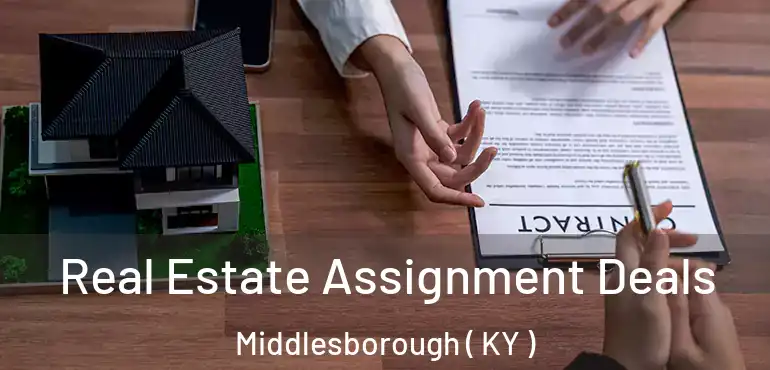  Real Estate Assignment Deals Middlesborough ( KY )