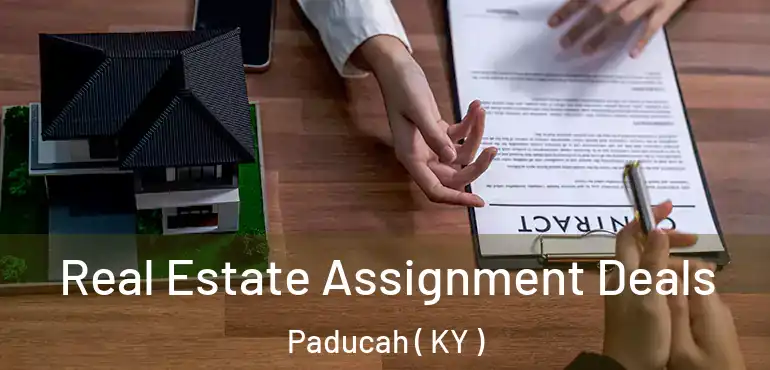 Real Estate Assignment Deals Paducah ( KY )