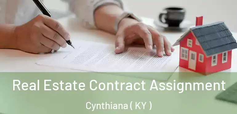  Real Estate Contract Assignment Cynthiana ( KY )