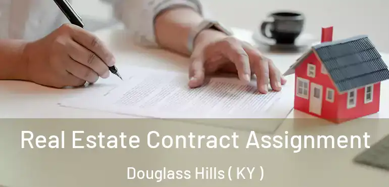  Real Estate Contract Assignment Douglass Hills ( KY )