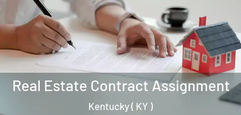  Real Estate Contract Assignment Kentucky ( KY )