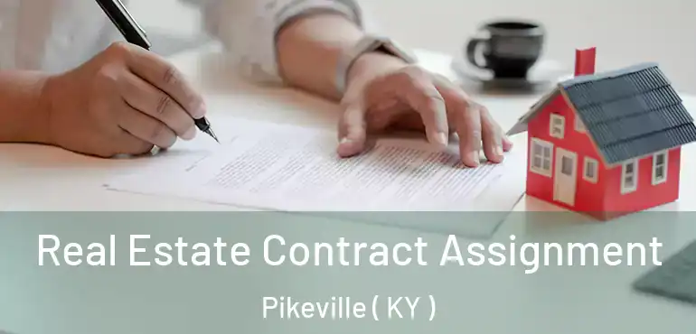  Real Estate Contract Assignment Pikeville ( KY )
