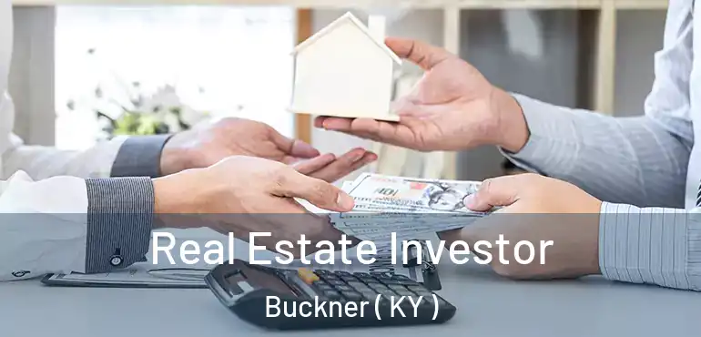  Real Estate Investor Buckner ( KY )