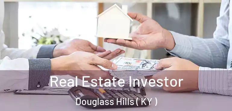  Real Estate Investor Douglass Hills ( KY )