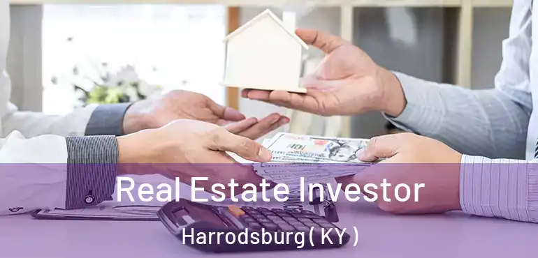  Real Estate Investor Harrodsburg ( KY )