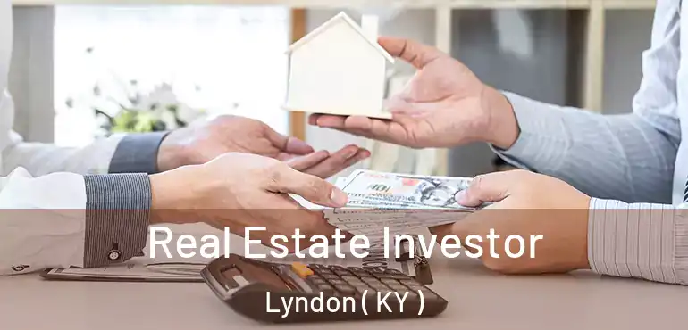  Real Estate Investor Lyndon ( KY )