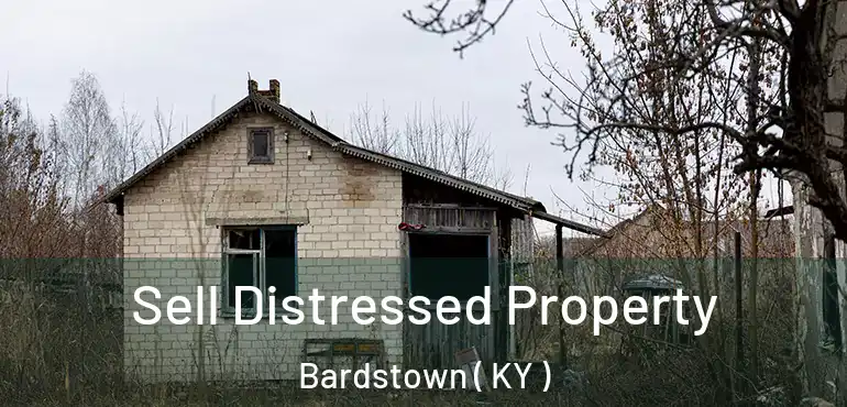  Sell Distressed Property Bardstown ( KY )