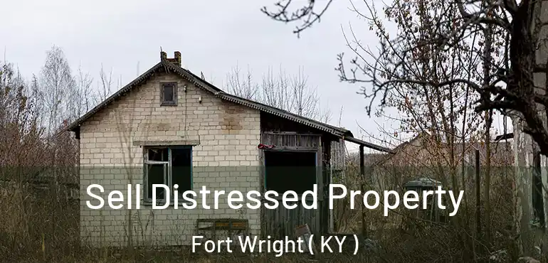  Sell Distressed Property Fort Wright ( KY )