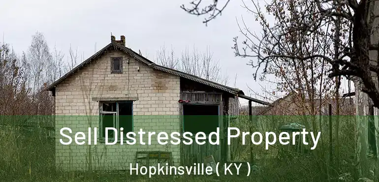  Sell Distressed Property Hopkinsville ( KY )