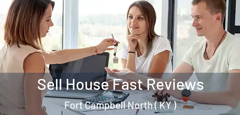  Sell House Fast Reviews Fort Campbell North ( KY )