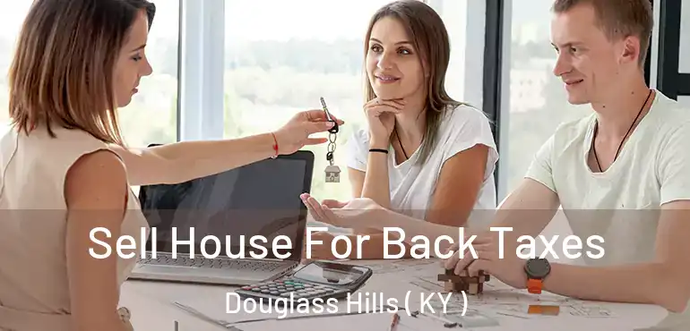  Sell House For Back Taxes Douglass Hills ( KY )