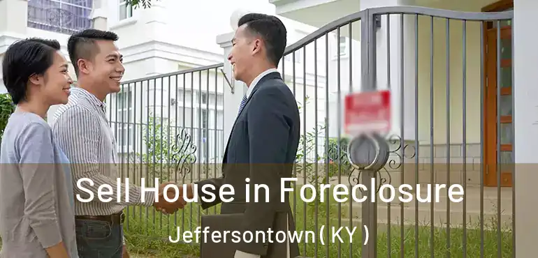  Sell House in Foreclosure Jeffersontown ( KY )