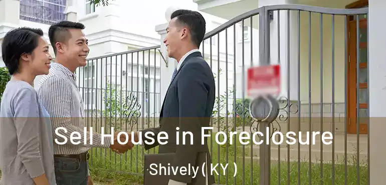  Sell House in Foreclosure Shively ( KY )