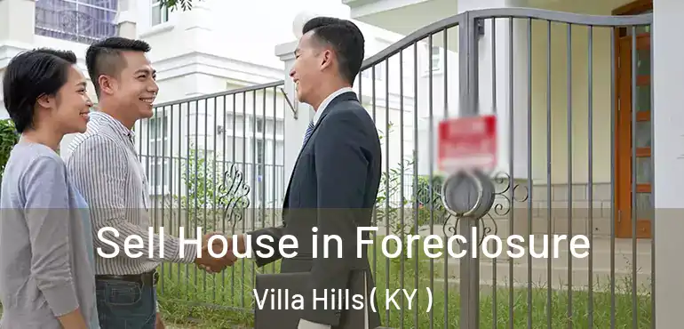  Sell House in Foreclosure Villa Hills ( KY )