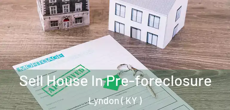  Sell House In Pre-foreclosure Lyndon ( KY )