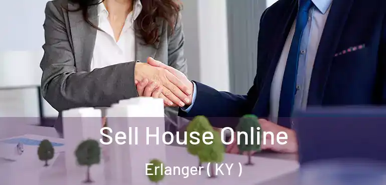  Sell House Online Erlanger ( KY )