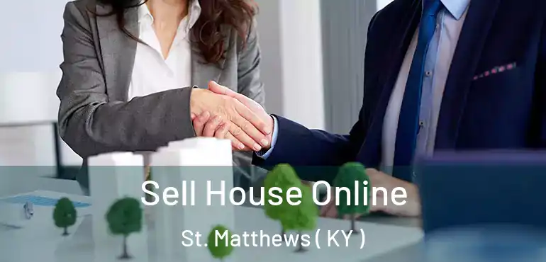  Sell House Online St. Matthews ( KY )
