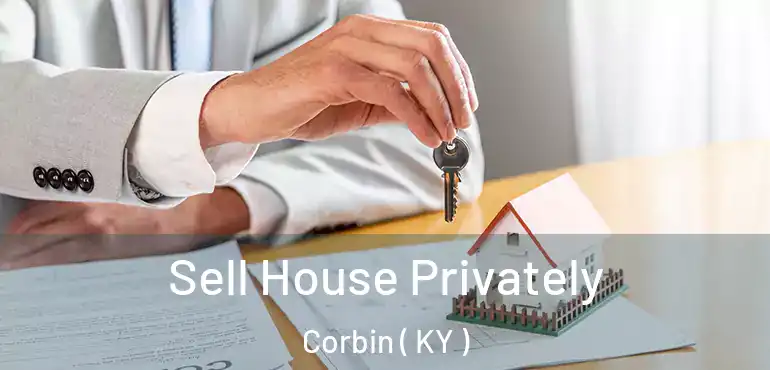  Sell House Privately Corbin ( KY )