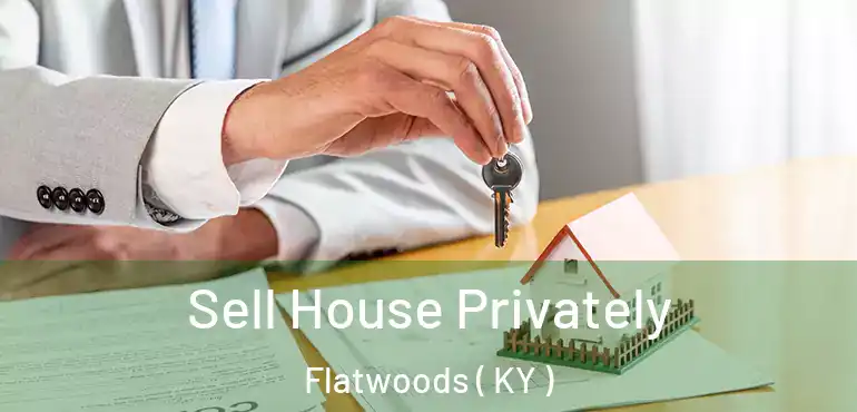  Sell House Privately Flatwoods ( KY )