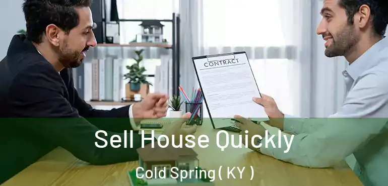  Sell House Quickly Cold Spring ( KY )