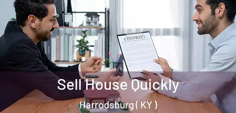  Sell House Quickly Harrodsburg ( KY )