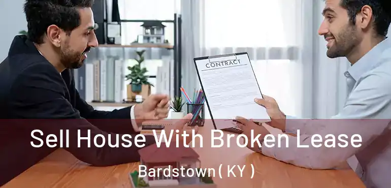  Sell House With Broken Lease Bardstown ( KY )