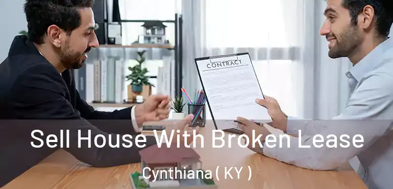  Sell House With Broken Lease Cynthiana ( KY )