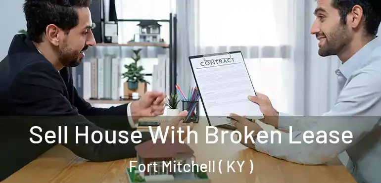  Sell House With Broken Lease Fort Mitchell ( KY )