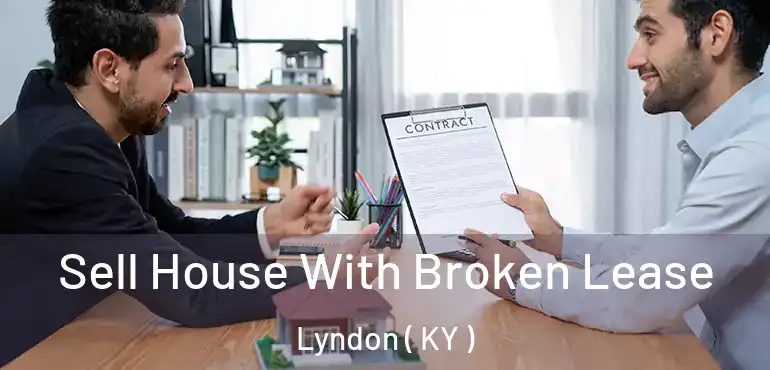  Sell House With Broken Lease Lyndon ( KY )