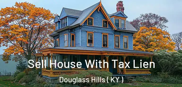  Sell House With Tax Lien Douglass Hills ( KY )