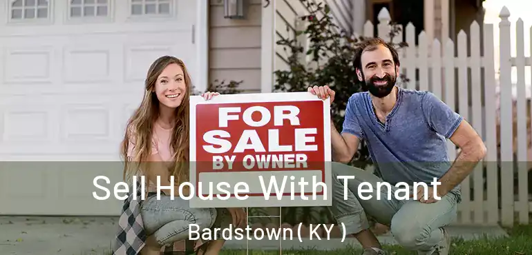  Sell House With Tenant Bardstown ( KY )