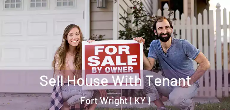  Sell House With Tenant Fort Wright ( KY )
